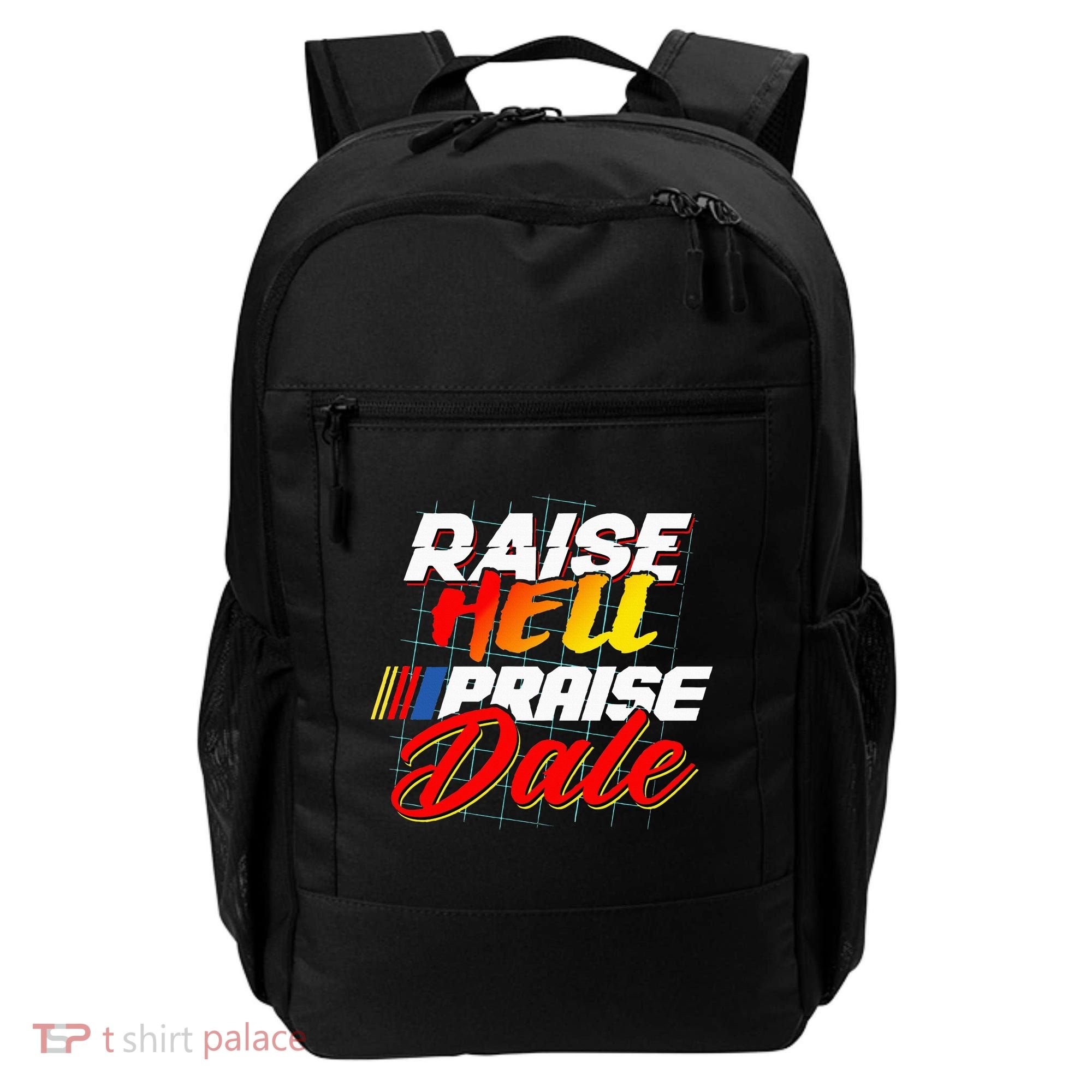 Raise Hell Praise Dale Backpack