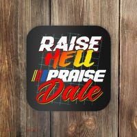 Raise Hell Praise Dale Coaster thumb 0