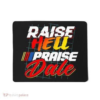Raise Hell Praise Dale Mousepad