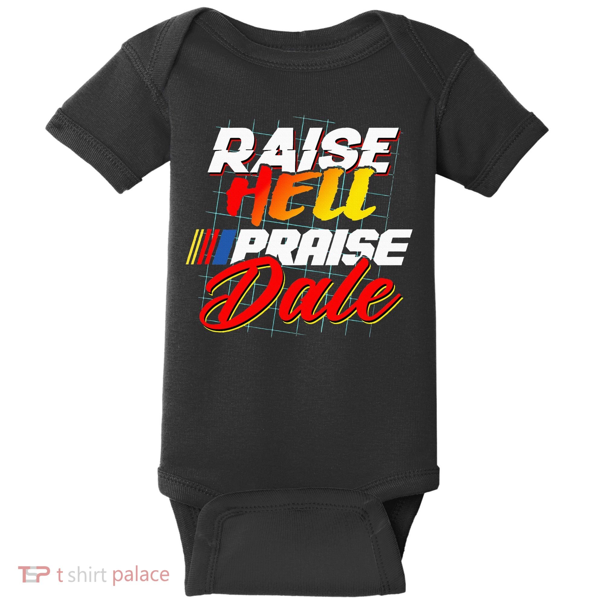 Raise Hell Praise Dale Baby Bodysuit