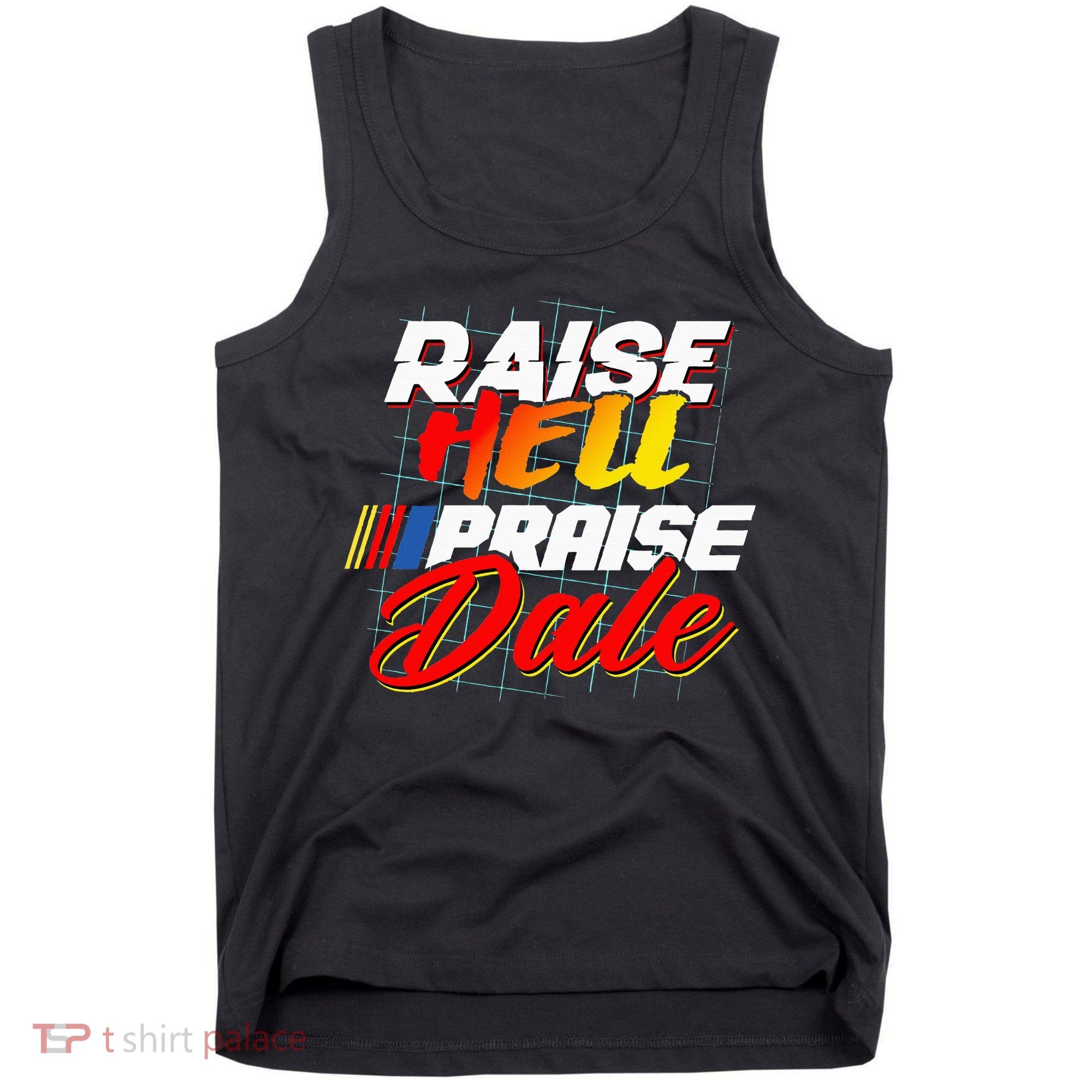 Raise Hell Praise Dale Tank Top