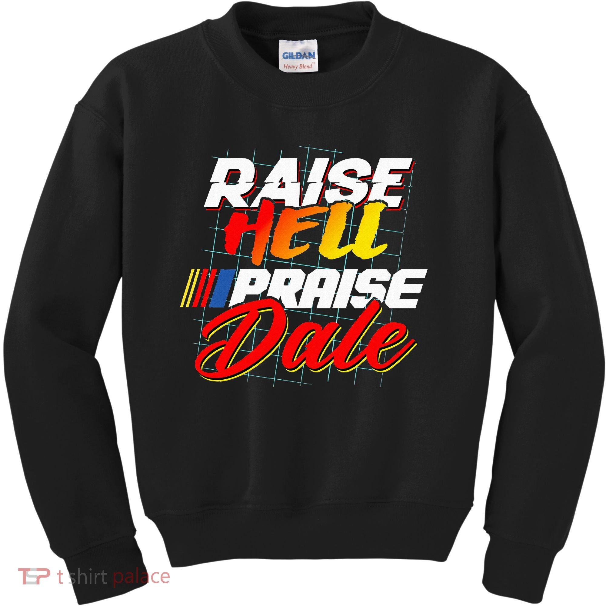 Raise Hell Praise Dale Kids Sweatshirt