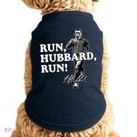 Run Hubbard Run Funny Sayings Sarcastic Doggie Tank thumb 0