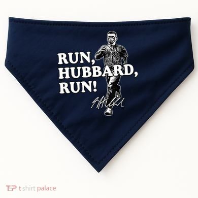 Run Hubbard Run Funny Sayings Sarcastic USA-Made Doggie Bandana