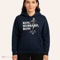 Run Hubbard Run Funny Sayings Sarcastic Hoodie thumb 5