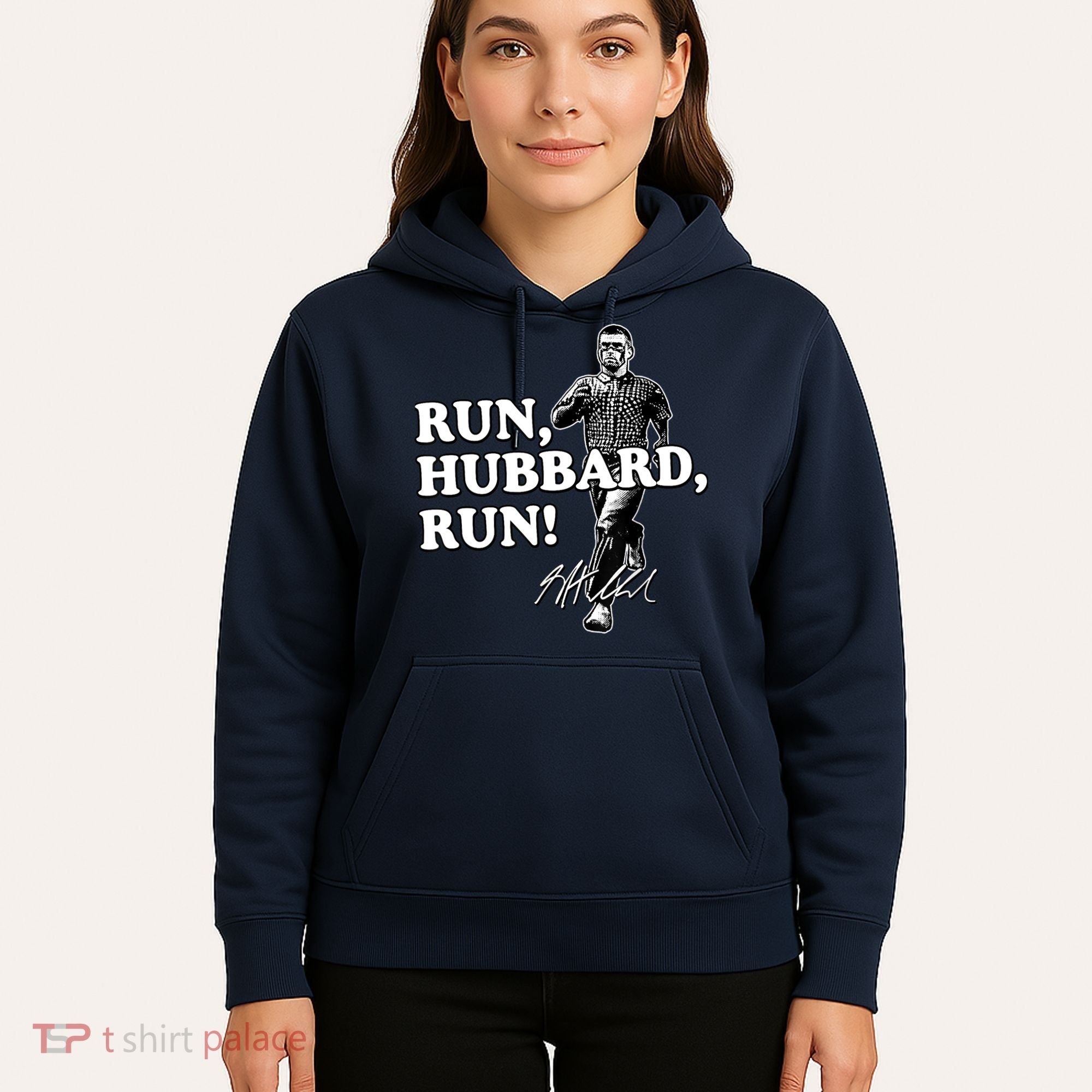 Run Hubbard Run Funny Sayings Sarcastic Hoodie