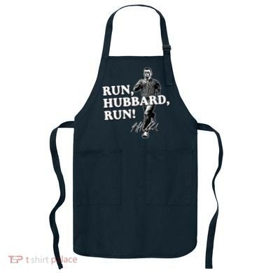 Run Hubbard Run Funny Sayings Sarcastic Apron