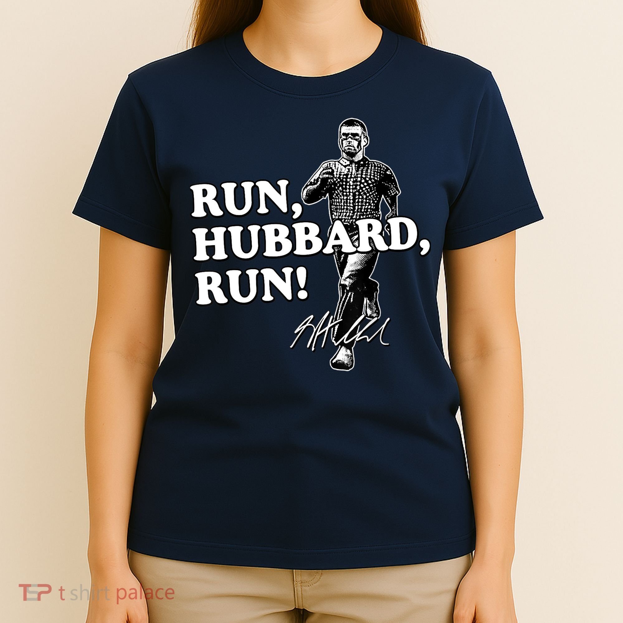 Run Hubbard Run Funny Sayings Sarcastic T-Shirt