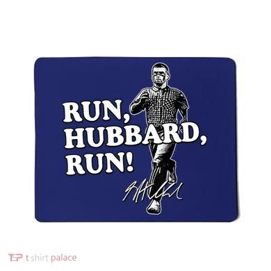 Run Hubbard Run Funny Sayings Sarcastic Mousepad
