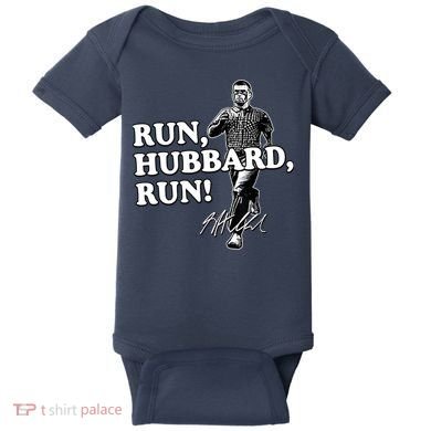 Run Hubbard Run Funny Sayings Sarcastic Baby Bodysuit