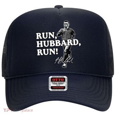 Run Hubbard Run Funny Sayings Sarcastic Hat
