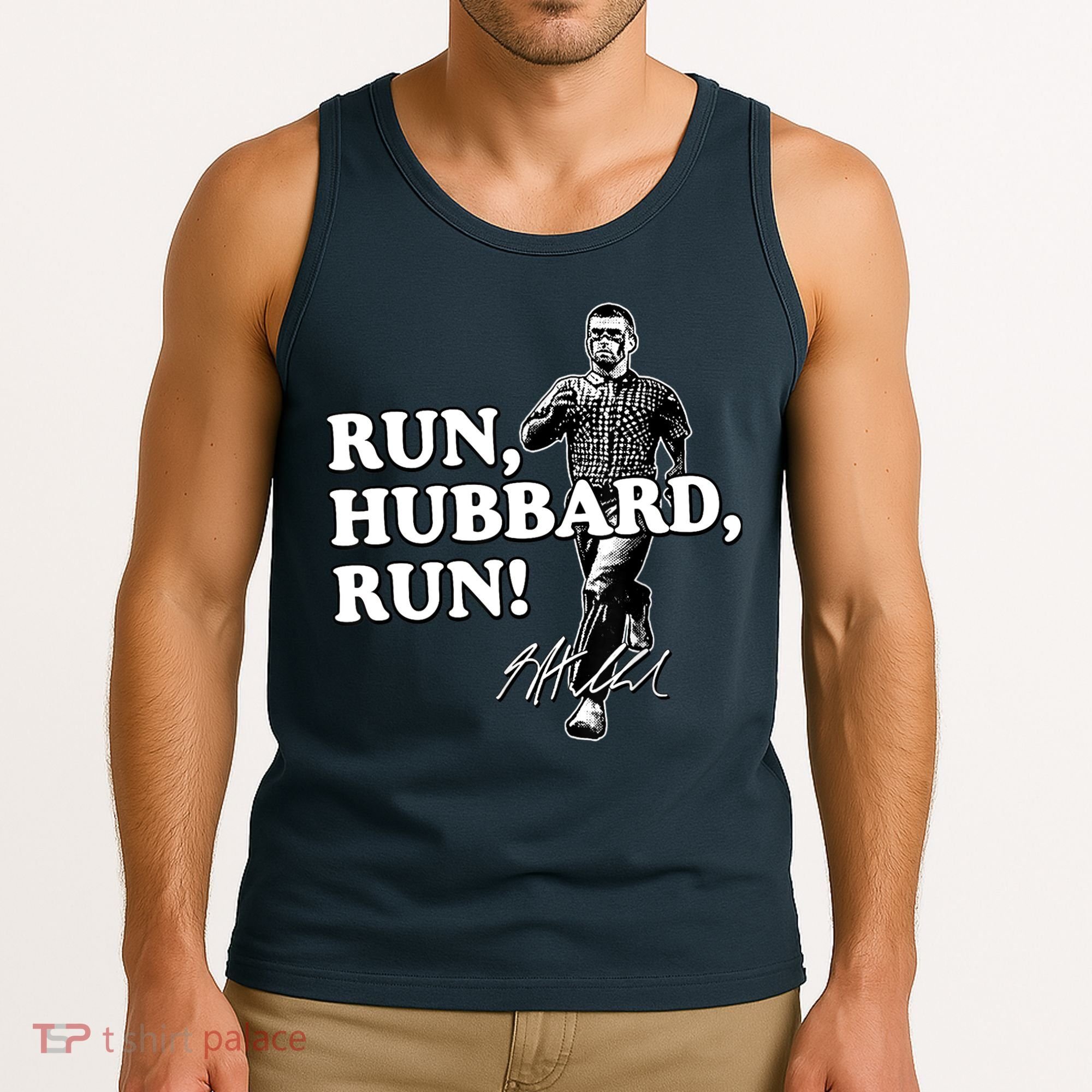 Run Hubbard Run Funny Sayings Sarcastic Tank Top