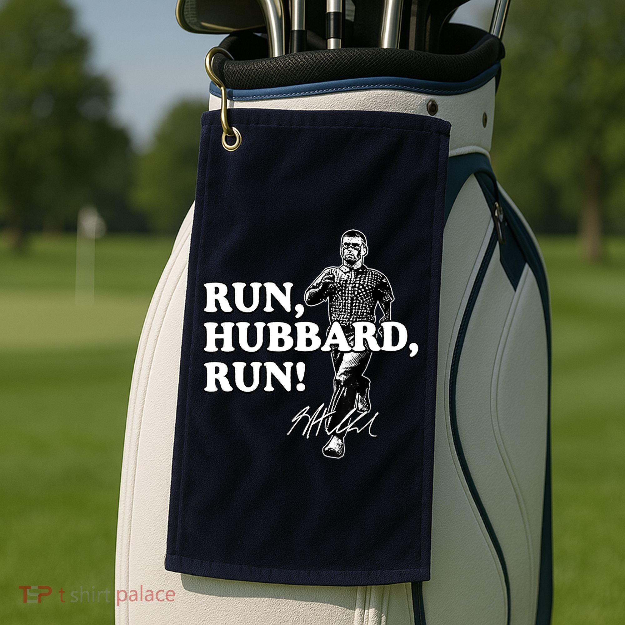 Run Hubbard Run Funny Sayings Sarcastic Golf Towel
