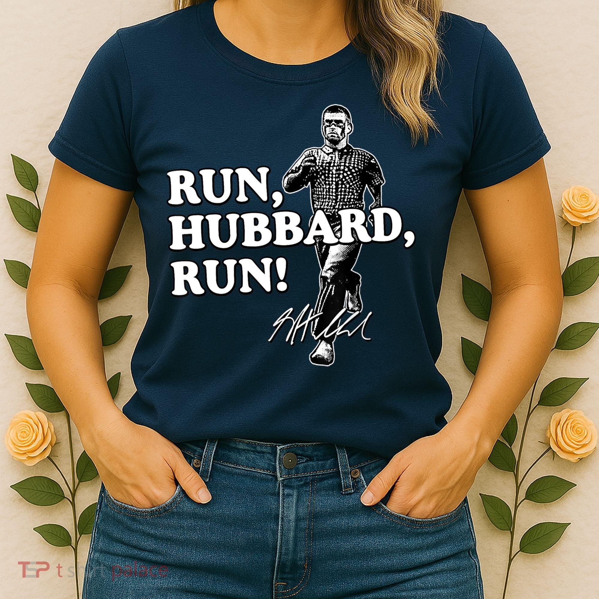 Run Hubbard Run Funny Sayings Sarcastic Women's T-Shirt