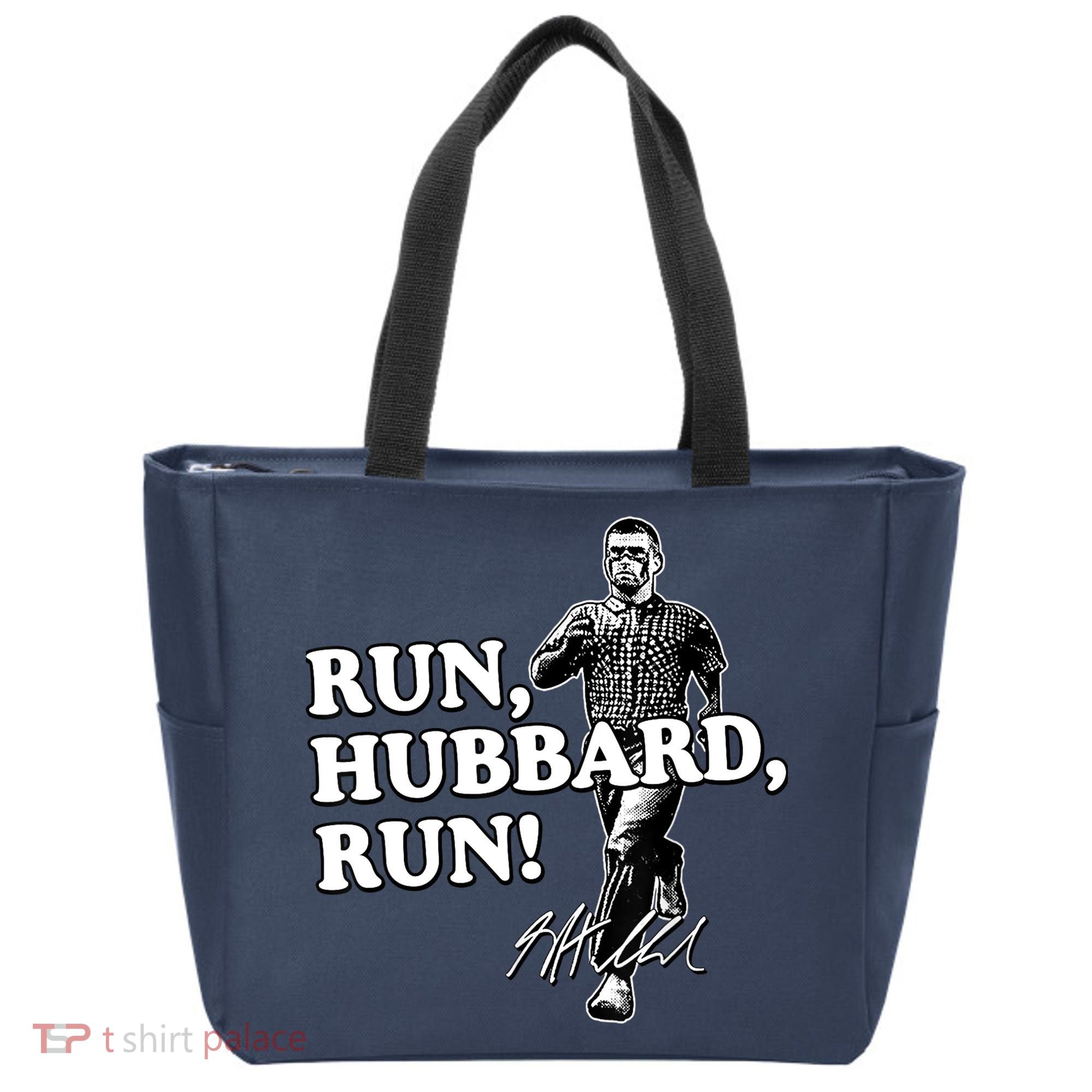 Run Hubbard Run Funny Sayings Sarcastic Tote Bag