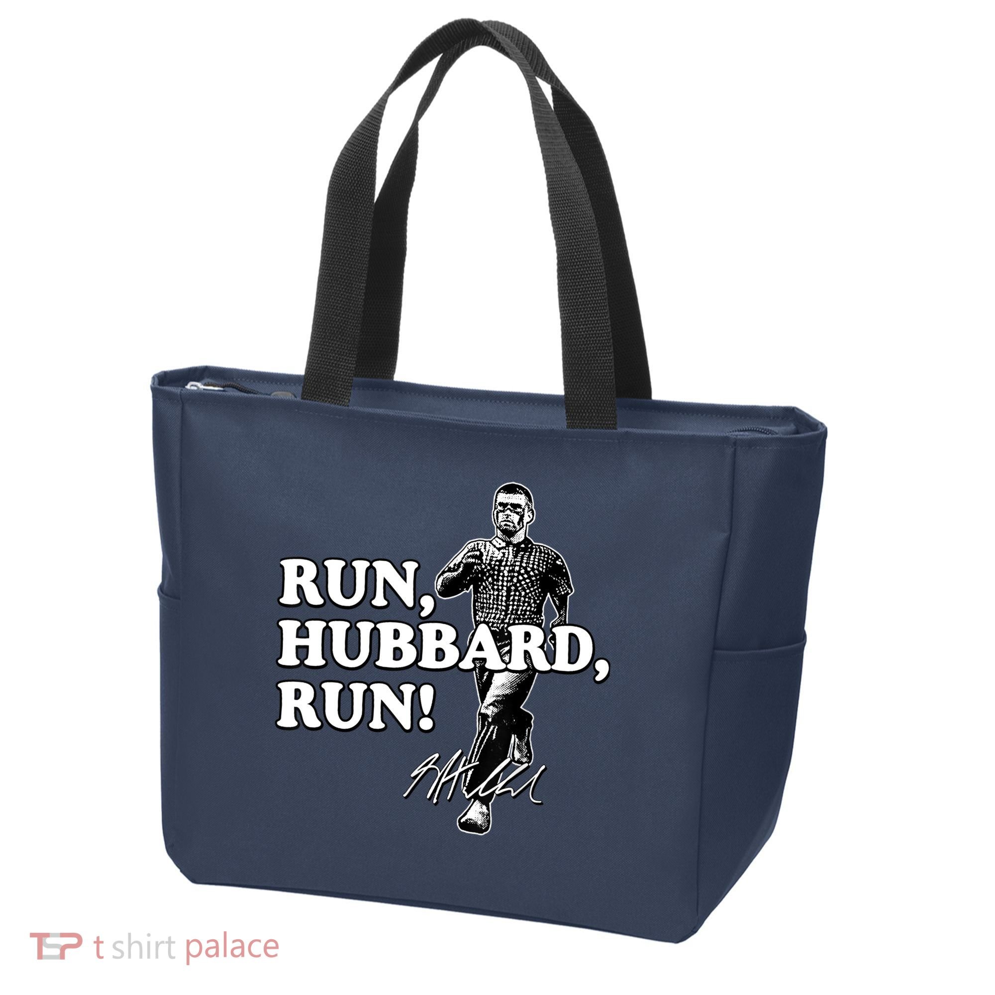 Run Hubbard Run Funny Sayings Sarcastic Tote Bag