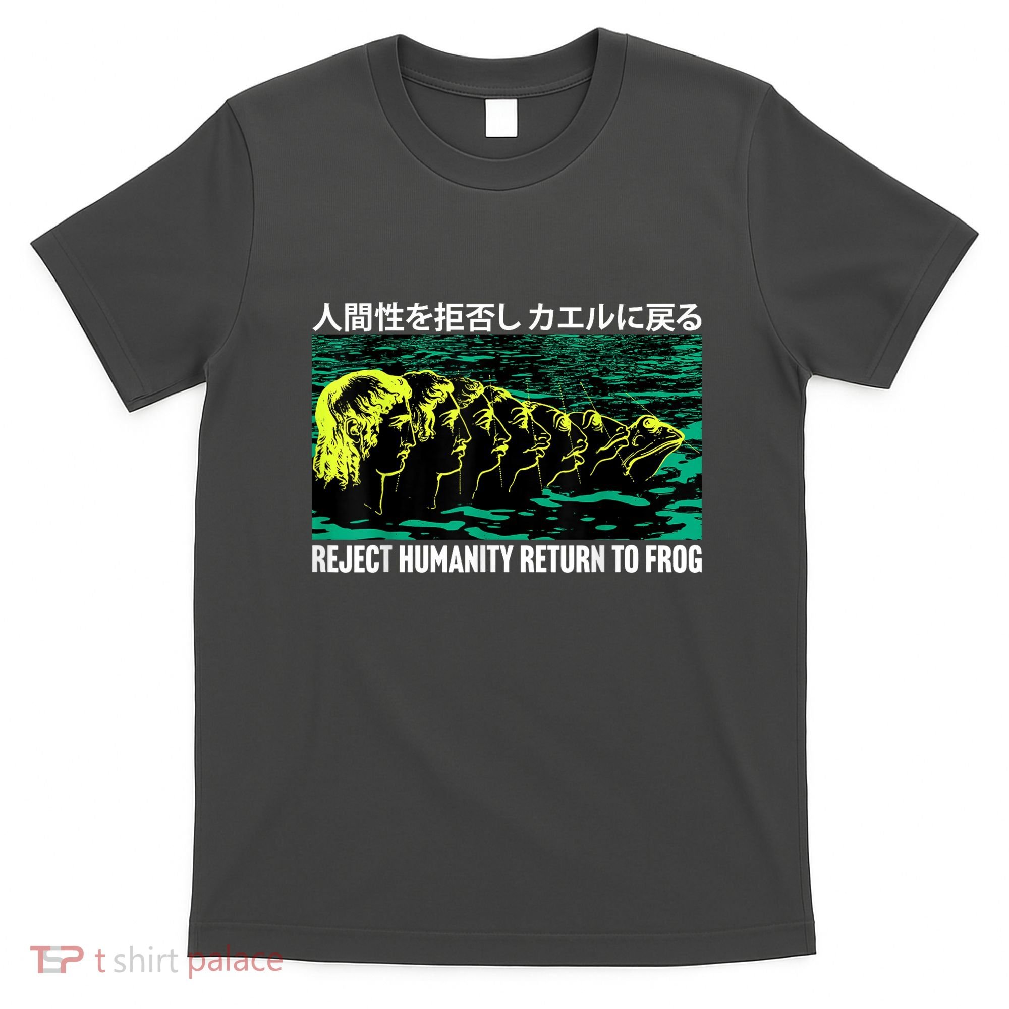 Reject Humanity Return To Frog Japanese T-Shirt
