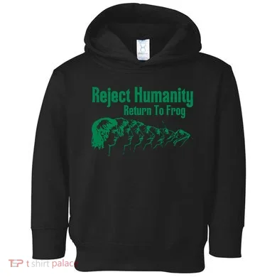 Reject Humanity Return To Frog Toddler Hoodie