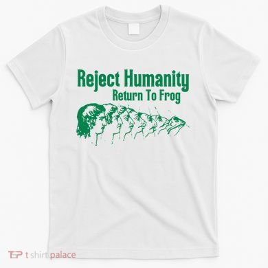 Reject Humanity Return To Frog T-Shirt
