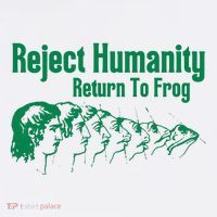 Reject Humanity Return To Frog T-Shirt thumb 7