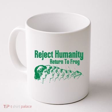 Reject Humanity Return To Frog Coffee Mug