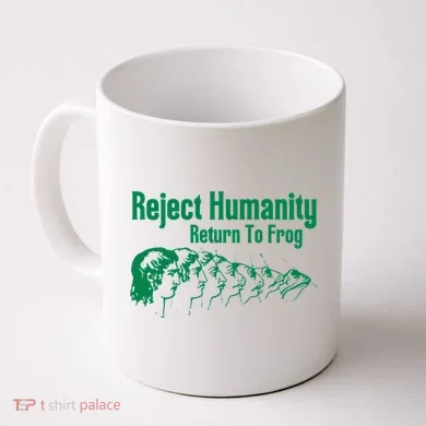 Reject Humanity Return To Frog Coffee Mug