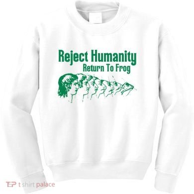 Reject Humanity Return To Frog Kids Sweatshirt