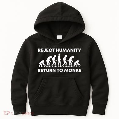 Reject Humanity Return To Monke Funny Meme Monkey Evolution Kids Hoodie