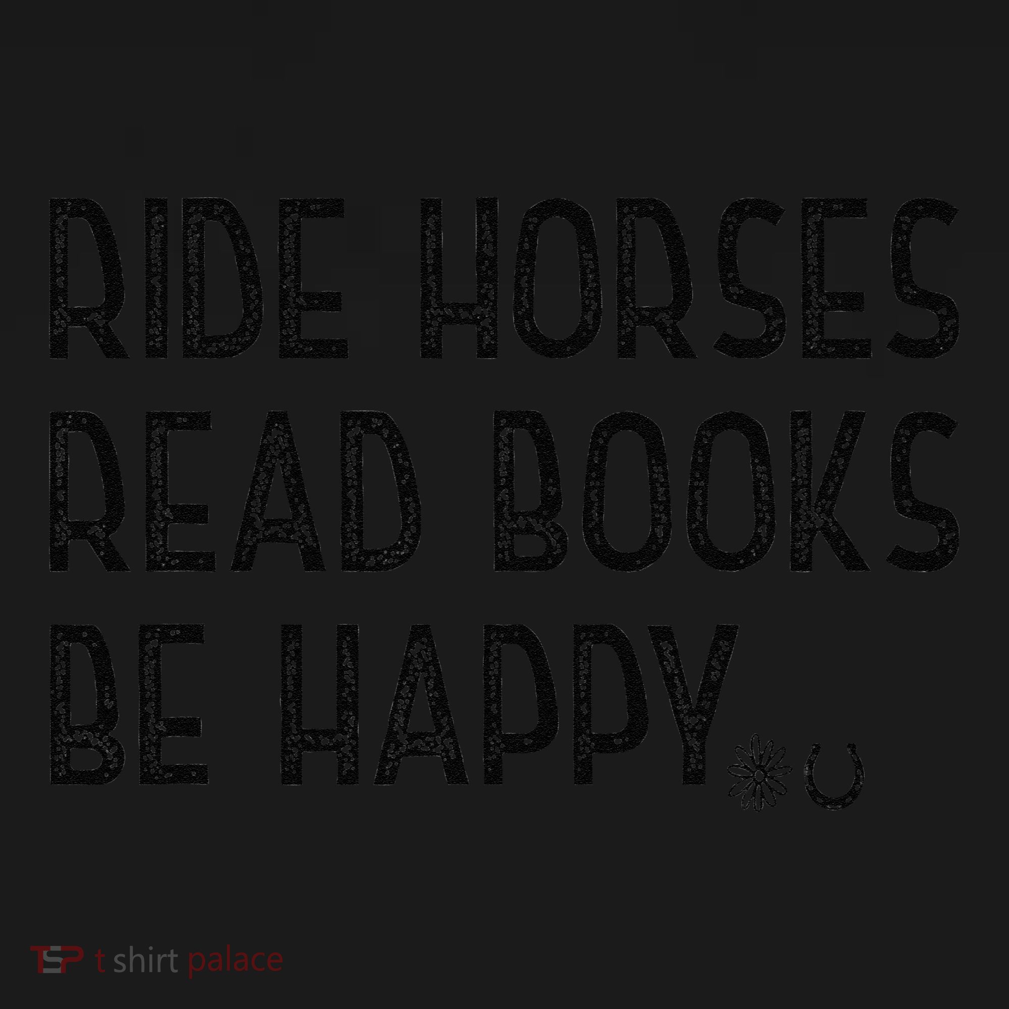 Ride Horses Read Books Be Happy Women's Tank Top