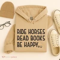 Ride Horses Read Books Be Happy Hoodie thumb 4