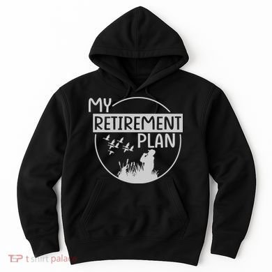 Retired Hunting Retirement Plan Gift Hoodie
