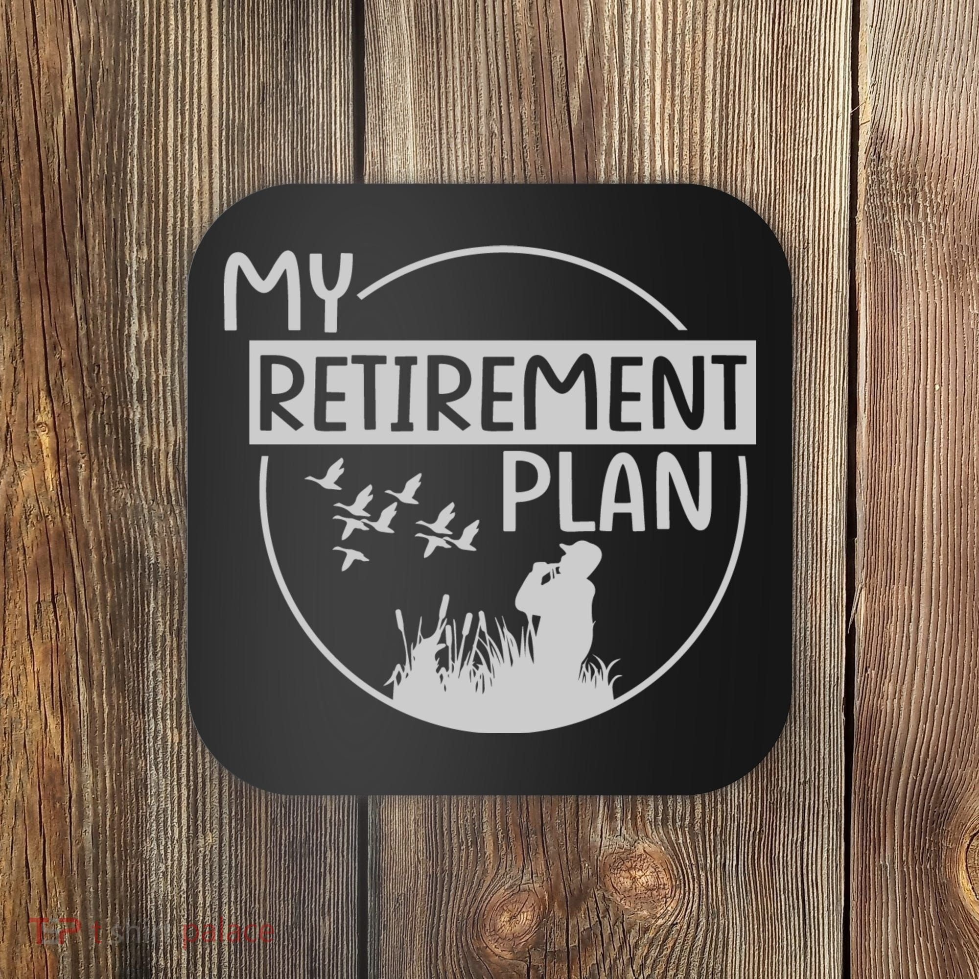 Retired Hunting Retirement Plan Gift Coaster