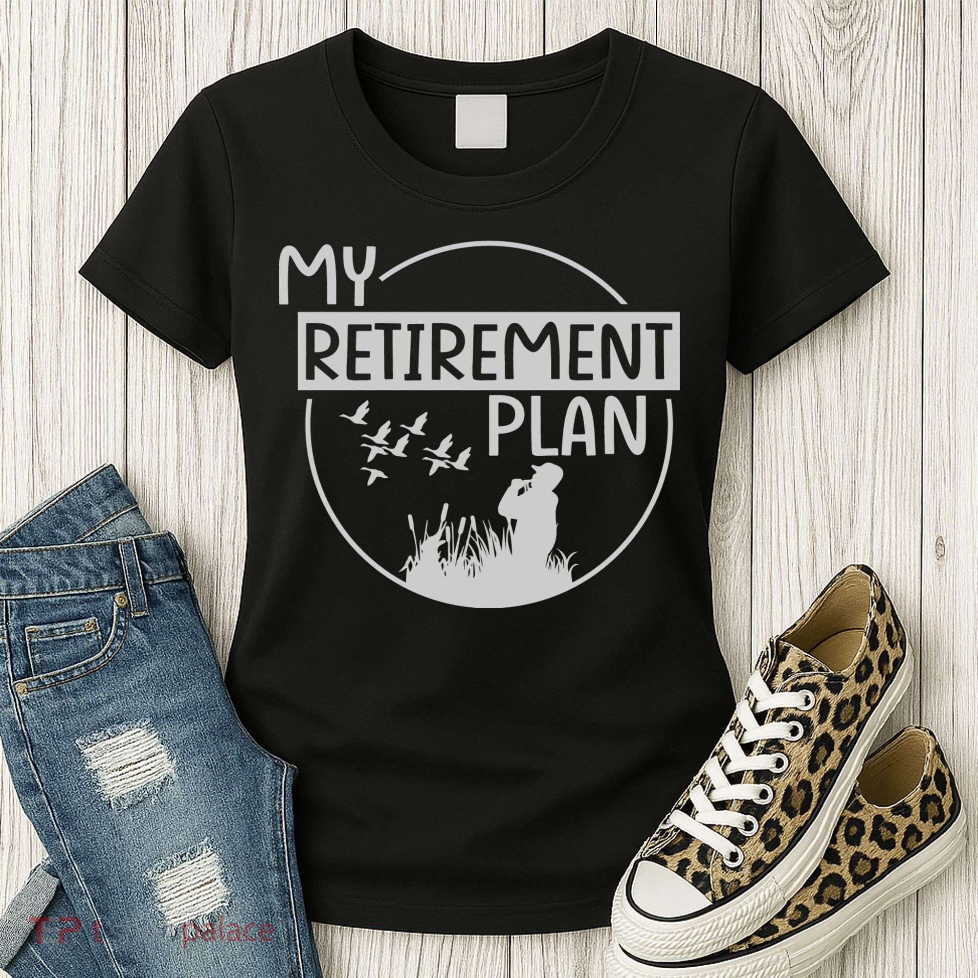 Retired Hunting Retirement Plan Gift Women's T-Shirt