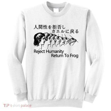 Reject Humanity Return To Frog Japanese Sweatshirt