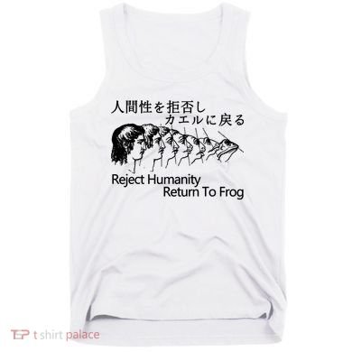 Reject Humanity Return To Frog Japanese Tank Top