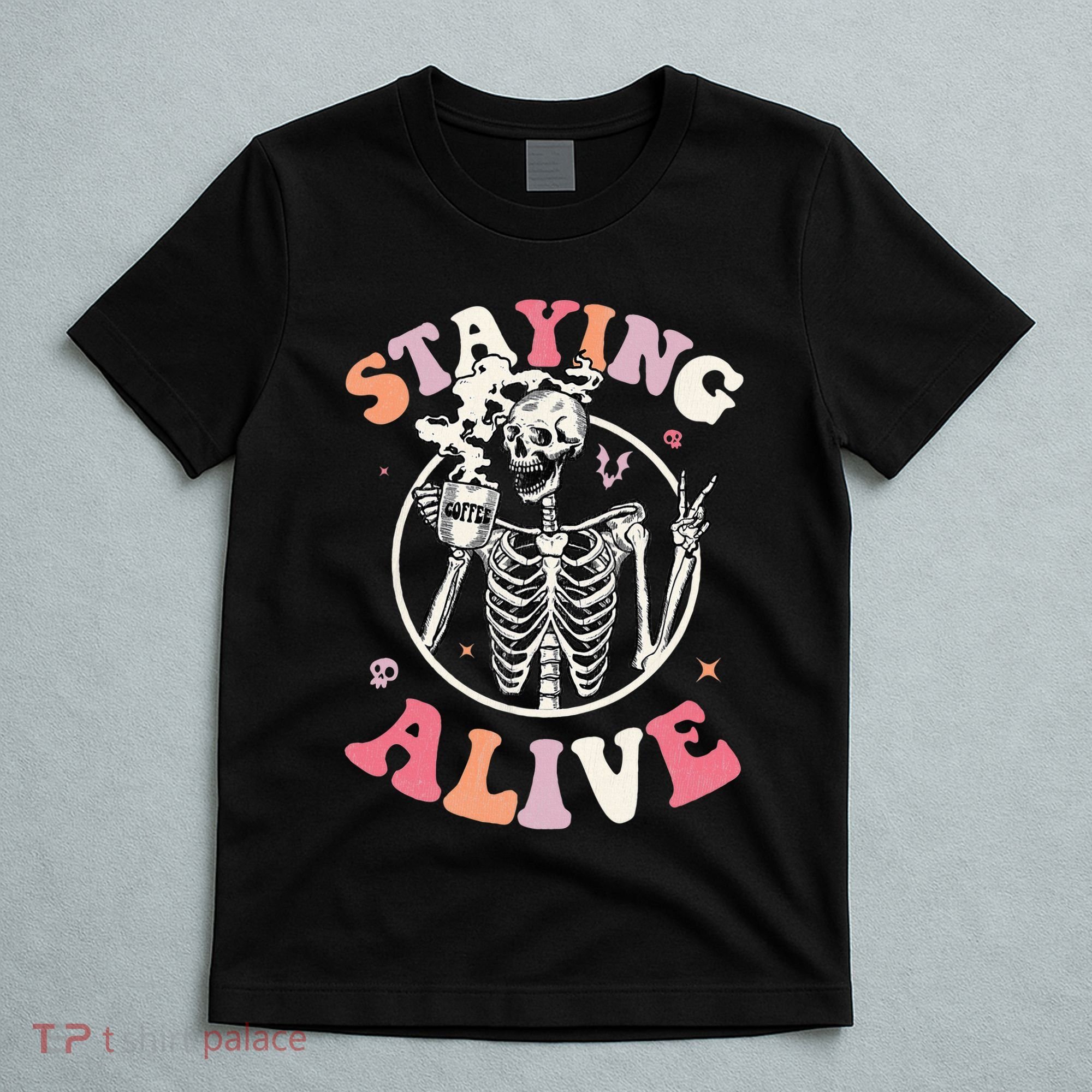 Retro Halloween Skeleton Coffee Mug Groovy Staying Alive Hippie T-Shirt