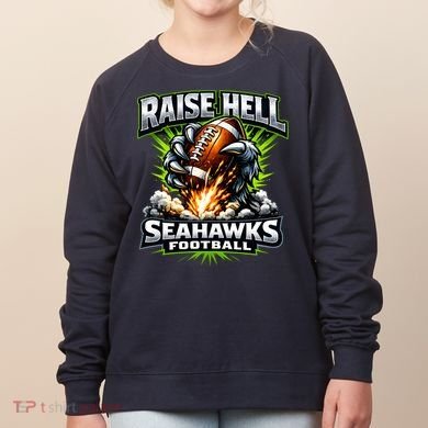 Raise Hell Seahawks Football Women's Sweatshirt