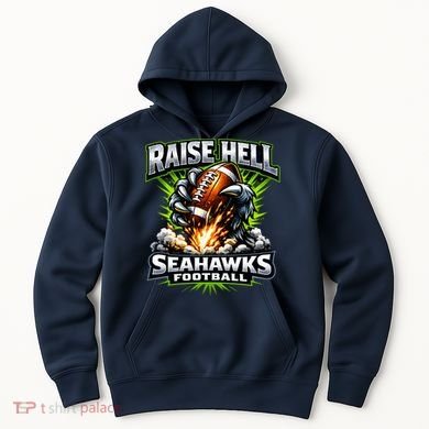 Raise Hell Seahawks Football Hoodie