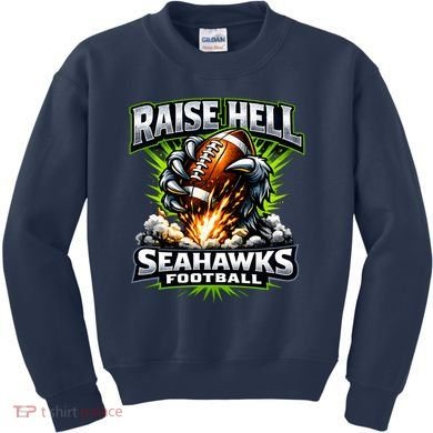 Raise Hell Seahawks Football Kids Sweatshirt