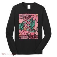 Retro Howdy Third Grade Back To School Teacher Cowgirl Boot Long Sleeve Shirt thumb 0