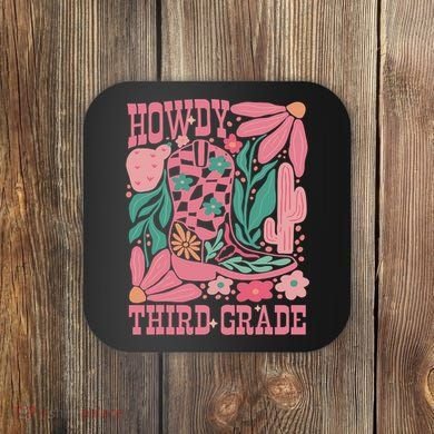 Retro Howdy Third Grade Back To School Teacher Cowgirl Boot Coaster