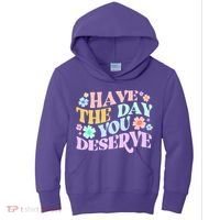 Retro Have The Day You Deserve Kids Hoodie thumb 0
