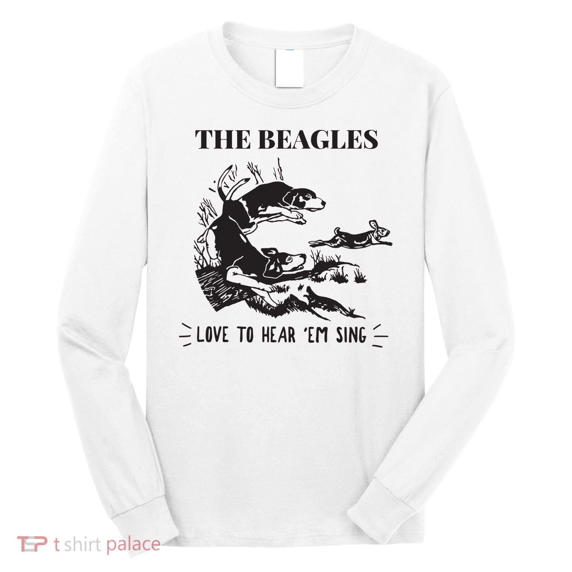 Rabbit Hunting The Beagles Love To Hear Em Sing Long Sleeve Shirt