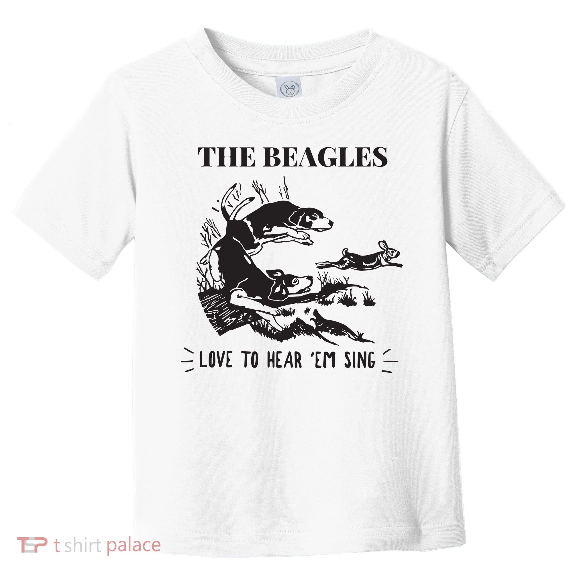 Rabbit Hunting The Beagles Love To Hear Em Sing Toddler T-Shirt