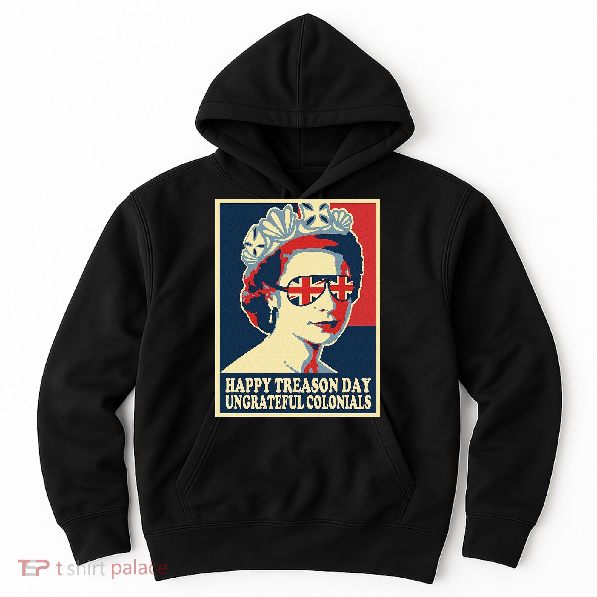 Retro Happy Treason Day 4th Of July British Colonials Flag Hoodie