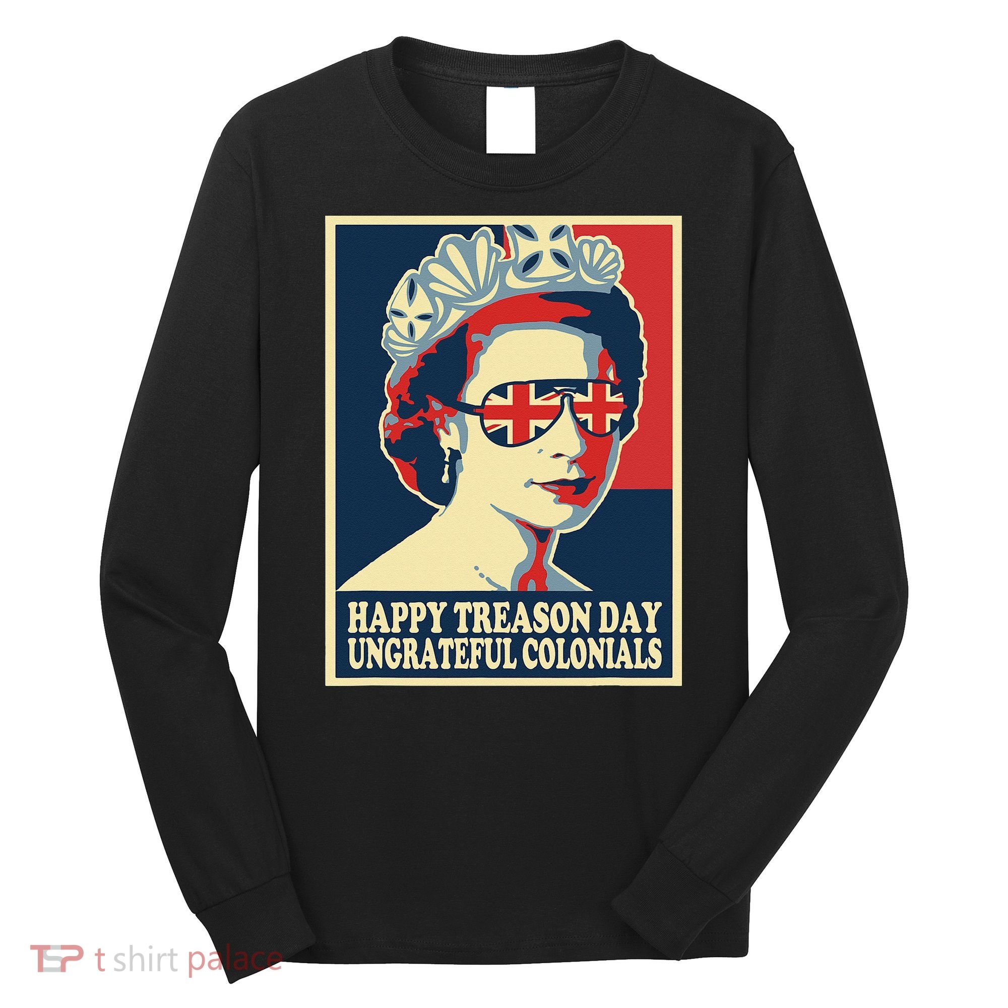 Retro Happy Treason Day 4th Of July British Colonials Flag Long Sleeve Shirt