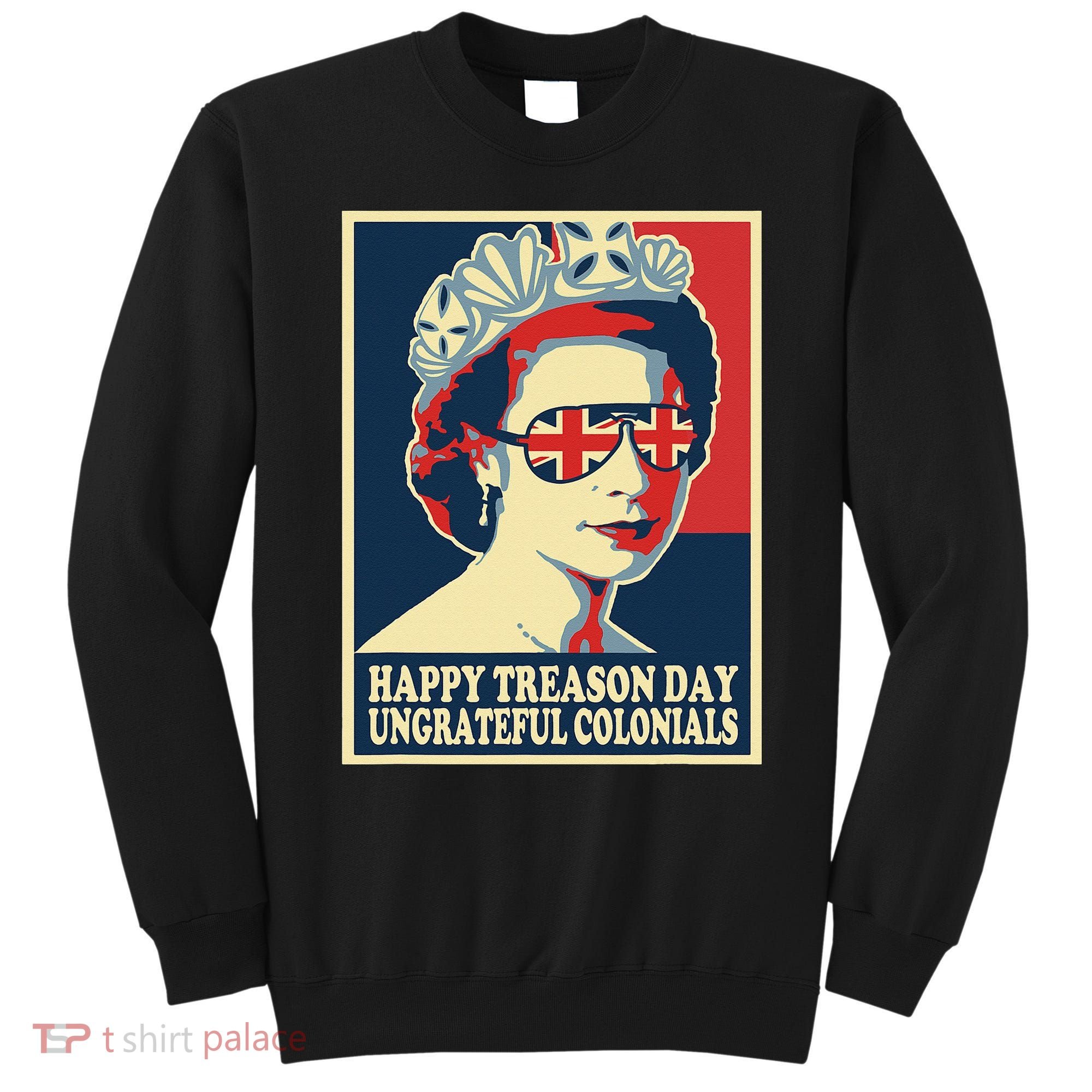 Retro Happy Treason Day 4th Of July British Colonials Flag Sweatshirt