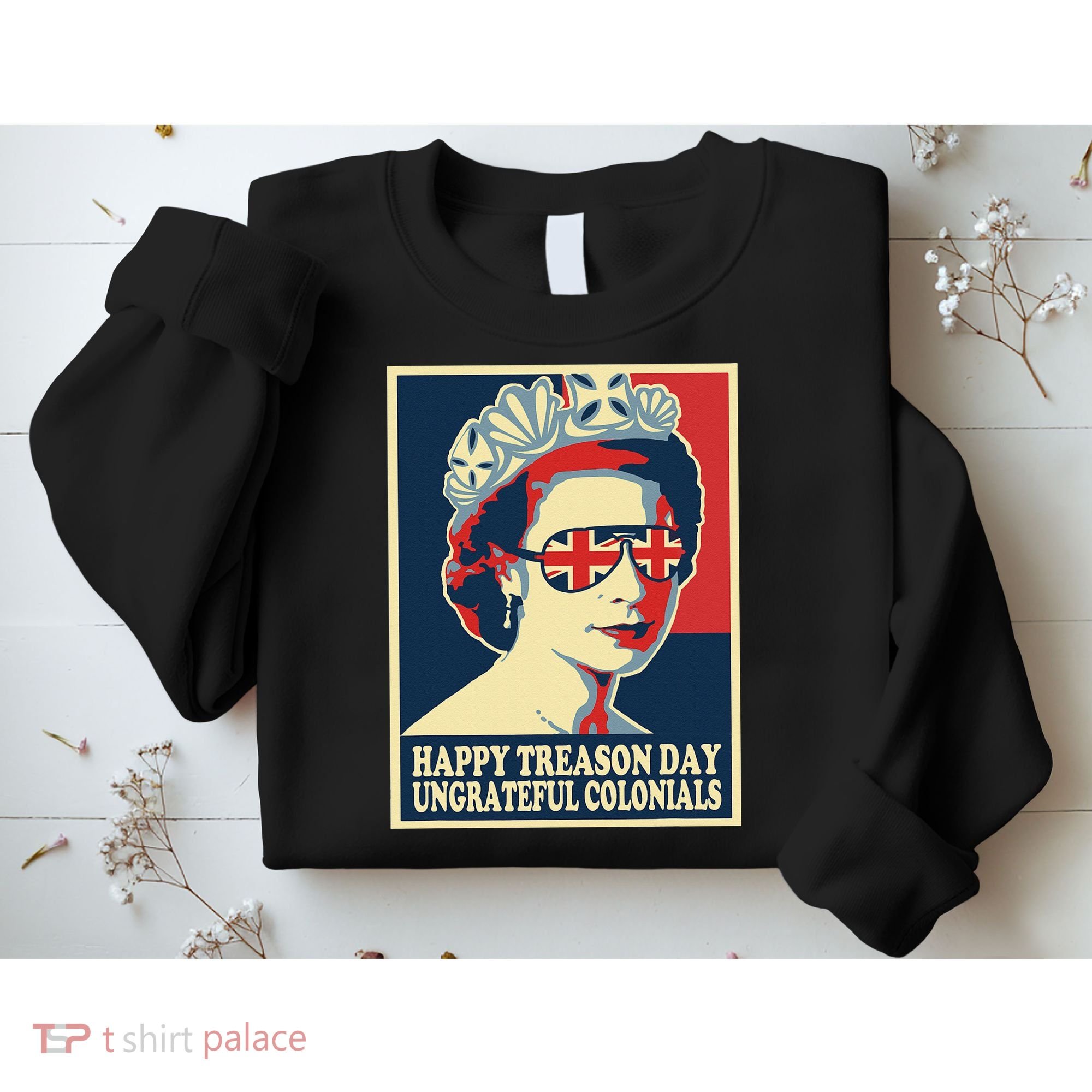 Retro Happy Treason Day 4th Of July British Colonials Flag Sweatshirt