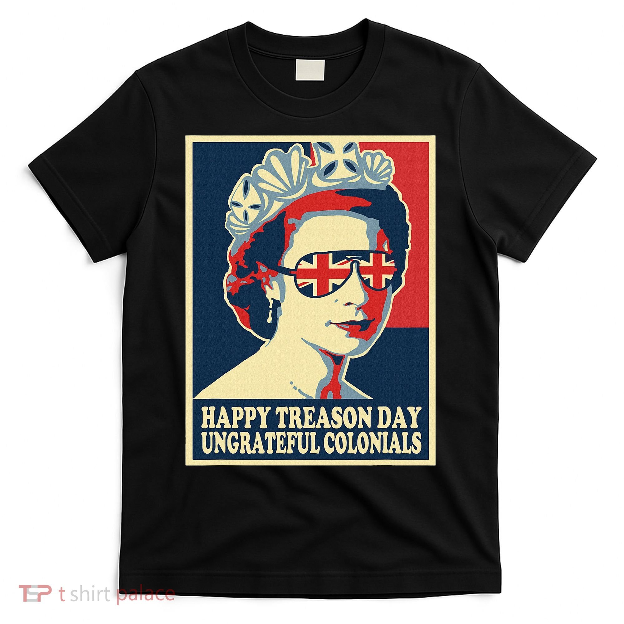 Retro Happy Treason Day 4th Of July British Colonials Flag T-Shirt