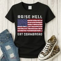 Raise Hell Usa Flag Eat Cornbread Redneck Country July 4 Women's T-Shirt thumb 3